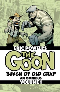 Abbildung von: The Goon: Bunch of Old Crap Omnibus Volume 1 - Dark Horse Comics