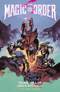 Abbildung von: The Magic Order Volume 3 - Dark Horse Books