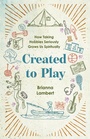 Cover: Created to Play - IVP