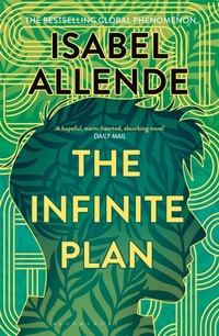 Enlarge image Cover: The Infinite Plan - Bloomsbury Publishing PLC