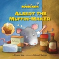 Cover: Albert the Muffin-Maker - Astra Publishing House