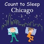 Cover: Count To Sleep Chicago - Good Night Books