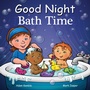Cover: Good Night Bath Time - Good Night Books