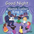 Cover: Good Night Martin Luther King Jr. - Good Night Books