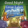 Cover: Good Night Great Lakes - Good Night Books