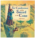 Cover: Sir Cumference and the Sword in the Cone - Charlesbridge