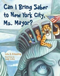 Cover: Can I Bring Saber to New York, Ms. Mayor? - Charlesbridge