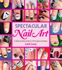 Abbildung von: Spectacular Nail Art - Imagine