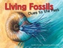 Cover: Living Fossils - Charlesbridge