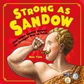 Cover: Strong as Sandow - Charlesbridge