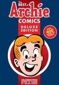 Cover: The Best of Archie Comics Book 1 Deluxe Edition - Archie Comics