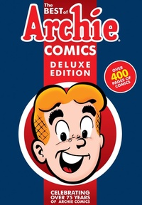 Enlarge image Cover: The Best of Archie Comics Book 1 Deluxe Edition - Archie Comics
