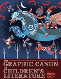 Cover: The Graphic Canon of Children's Literature - Seven Stories Press