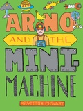 Cover: Arno and the MiniMachine - Triangle Square