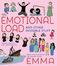 Enlarge image Cover: The Emotional Load - Seven Stories Press
