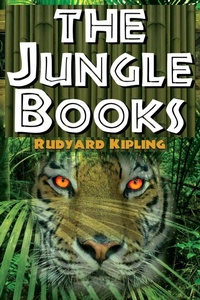 Enlarge image Cover: The Jungle Books - Rudyard Kipling's The First and Second Jungle Book in One Complete Volume - Megalodon Entertainment LLC.