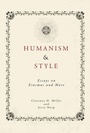 Cover: Humanism and Style - Lehigh University Press