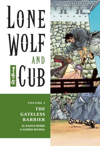 Enlarge image Cover: Lone Wolf and Cub Volume 2: The Gateless Barrier - Dark Horse Manga