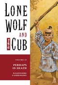 Cover: Lone Wolf and Cub Volume 25: Perhaps in Death - Dark Horse Manga