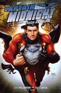 Cover: Captain Midnight Volume 4: Crash and Burn - Dark Horse Books