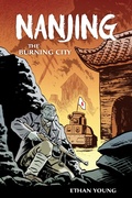Cover: Nanjing: The Burning City - Dark Horse Books
