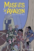Cover: Misfits of Avalon Volume 3: The Future in the Wind - Dark Horse Books