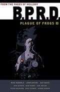 Cover: B.P.R.D. Plague of Frogs Volume 2 - Dark Horse Books
