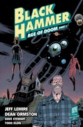 Cover: Black Hammer Volume 3: Age of Doom Part One - Dark Horse Books