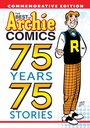 Cover: The Best of Archie Comics: 75 Years, 75 Stories - Archie Comics