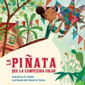 Cover: La pi&ntilde;ata que la campesina colg&oacute; (Spanish Edition) - Charlesbridge