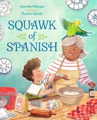 Enlarge image Cover: Squawk of Spanish - Charlesbridge