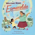 Cover: Welcome Home, Esmerelda - Charlesbridge
