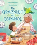 Cover: Un graznido en espa&ntilde;ol (Spanish Edition) - Charlesbridge