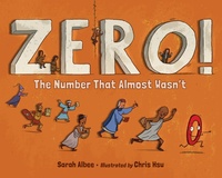 Enlarge image Cover: Zero! The Number That Almost Wasn't - Charlesbridge