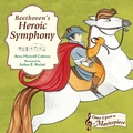 Cover: Beethoven's Heroic Symphony - Charlesbridge