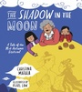 Cover: The Shadow in the Moon - Charlesbridge