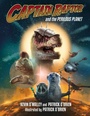 Cover: Captain Raptor and the Perilous Planet - Charlesbridge