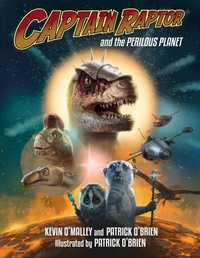 Enlarge image Cover: Captain Raptor and the Perilous Planet - Charlesbridge