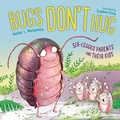 Cover: Bugs Don't Hug - Charlesbridge