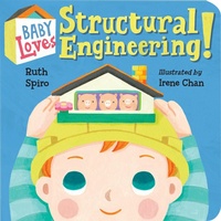 Enlarge image Cover: Baby Loves Structural Engineering! - Charlesbridge