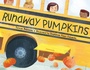 Cover: Runaway Pumpkins - Charlesbridge