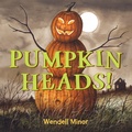 Cover: Pumpkin Heads - Charlesbridge