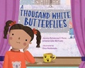 Cover: A Thousand White Butterflies - Charlesbridge