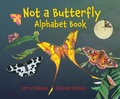 Cover: Not a Butterfly Alphabet Book - Charlesbridge