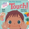 Cover: Baby Loves the Five Senses: Touch! - Charlesbridge