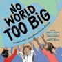 Cover: No World Too Big - Charlesbridge
