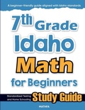Cover: 7th Grade Idaho Math for Beginners - Mathfa
