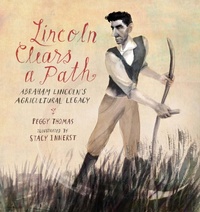 Abbildung von: Lincoln Clears a Path - Calkins Creek