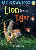 Cover: Lion Spies a Tiger - Astra Publishing House