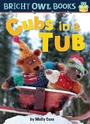 Cover: Cubs in a Tub - Astra Publishing House